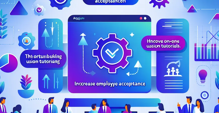 HR 软件如何提高员工接受度？开展一对一使用辅导